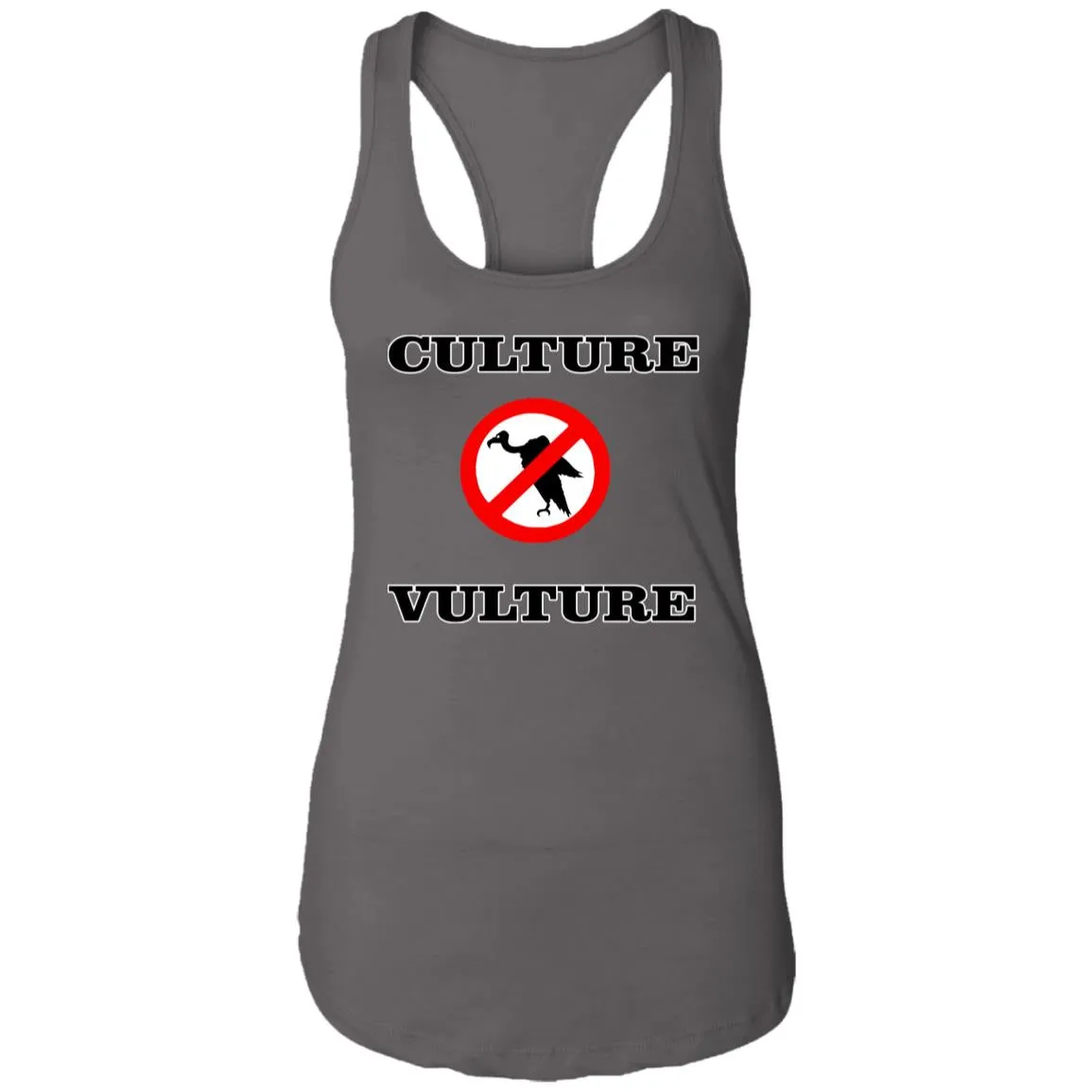 NO CULTURE VULTURE Ladies Tank