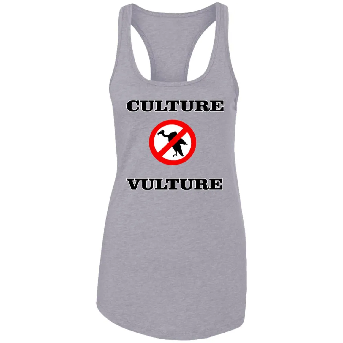 NO CULTURE VULTURE Ladies Tank