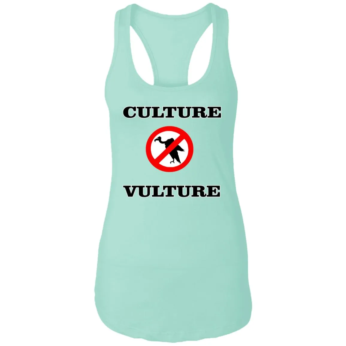 NO CULTURE VULTURE Ladies Tank